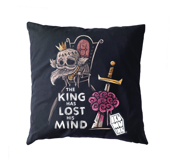 The King has Lost his Mind Pillow Case